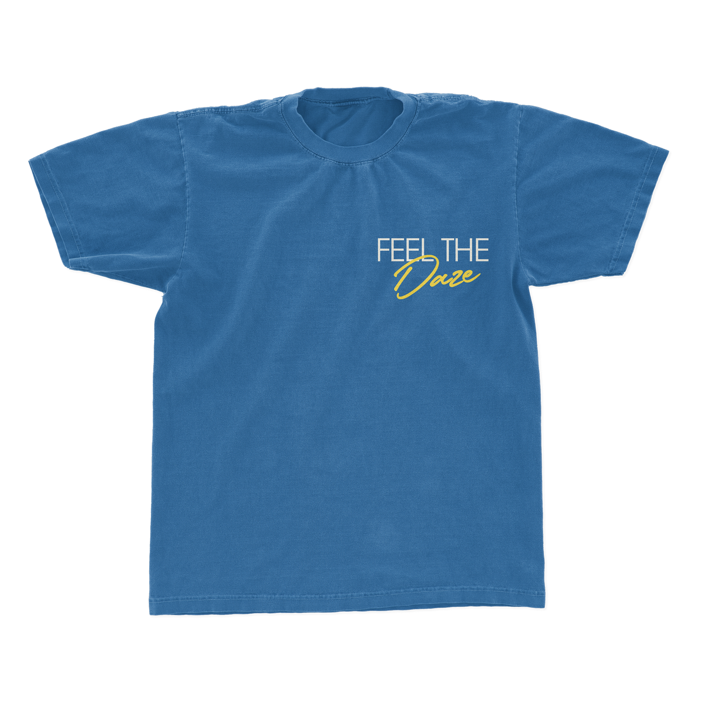FEEL THE DAZE T-SHIRT