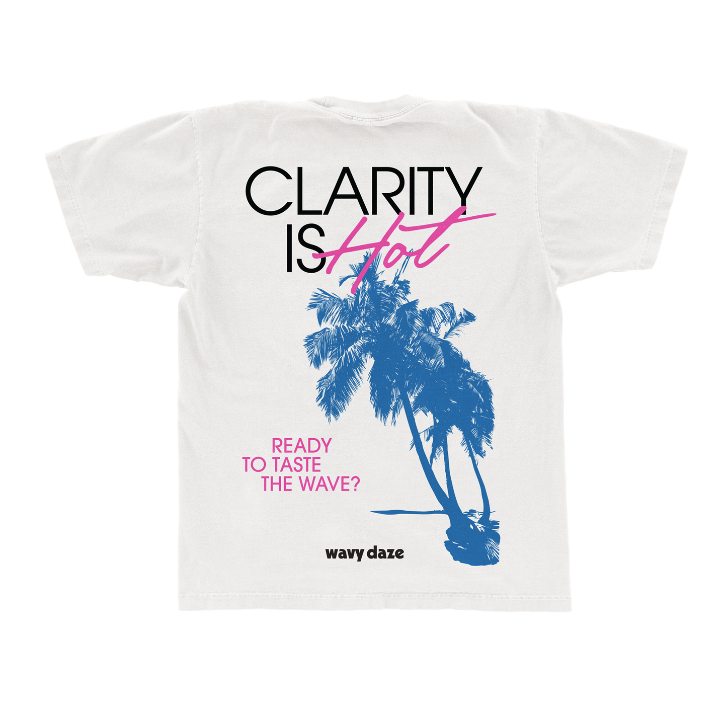 CLARITY IS HOT T-SHIRT (WHITE)