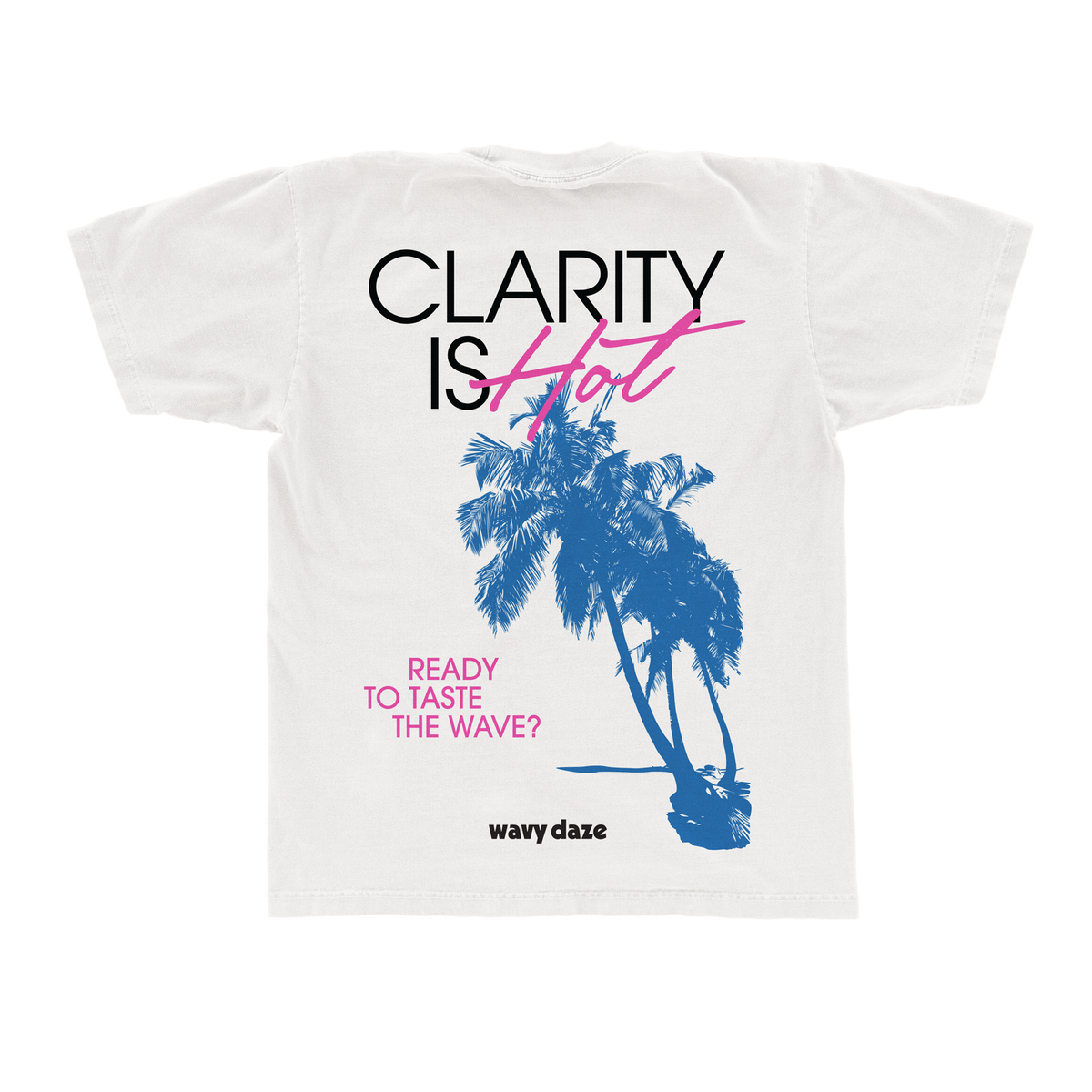 CLARITY IS HOT T-SHIRT (WHITE)